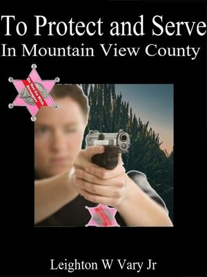cover image of To Protect and Serve in Mountain View County